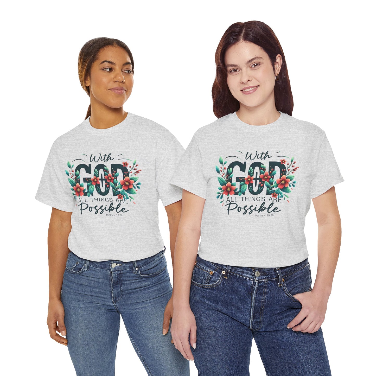 With Good All Things Are Possible-Tee