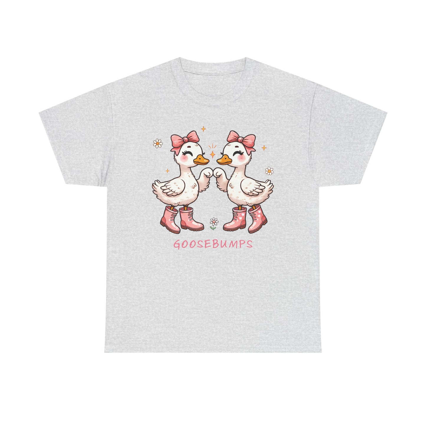 Cute Goose Bumps-Tee