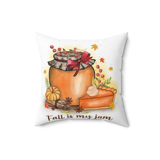 Fall Is My Jam Pumpkin Pie Decorative Pillow
