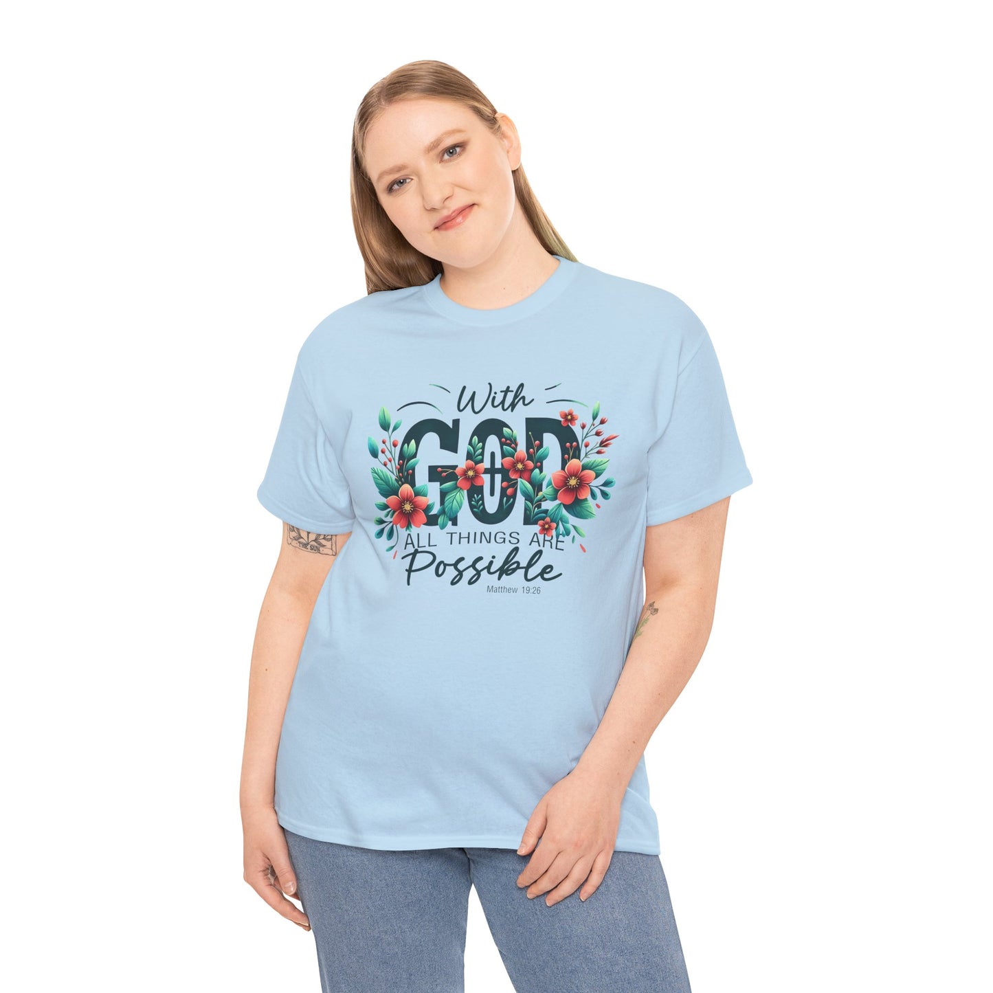 With Good All Things Are Possible-Tee