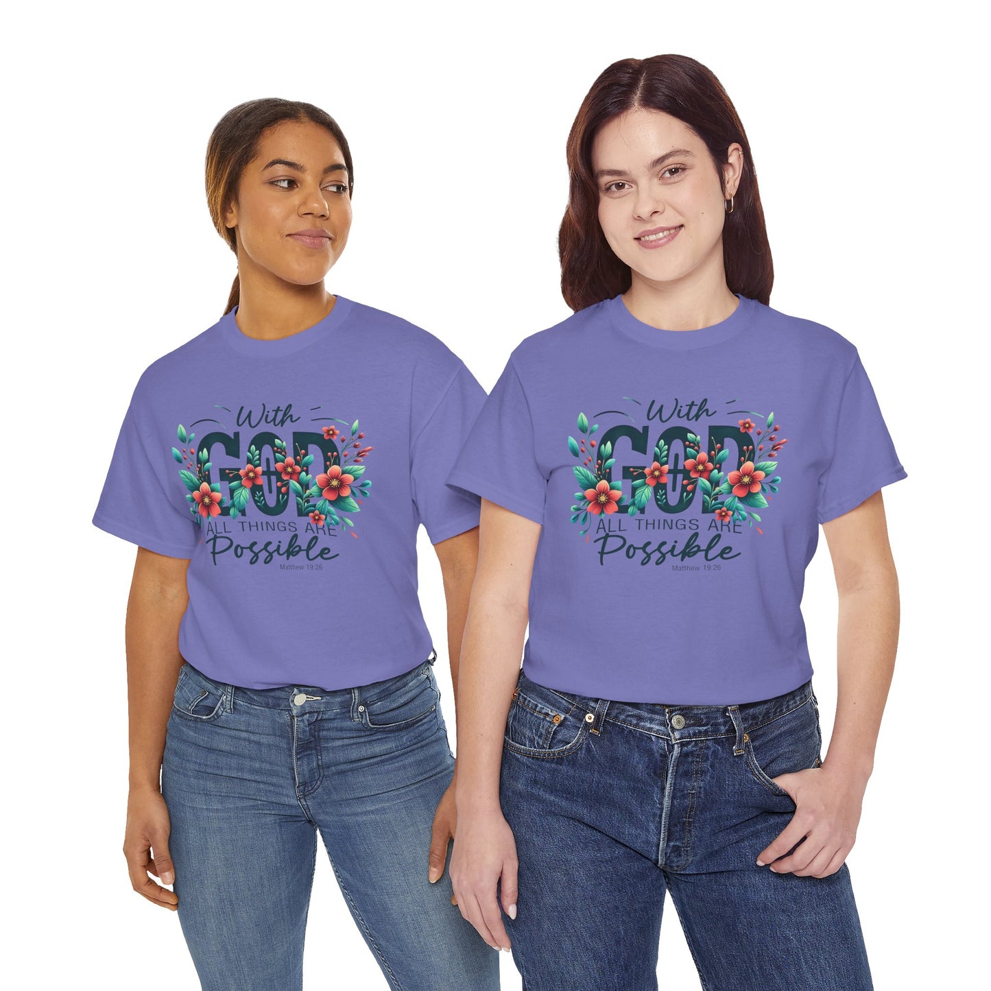With Good All Things Are Possible-Tee