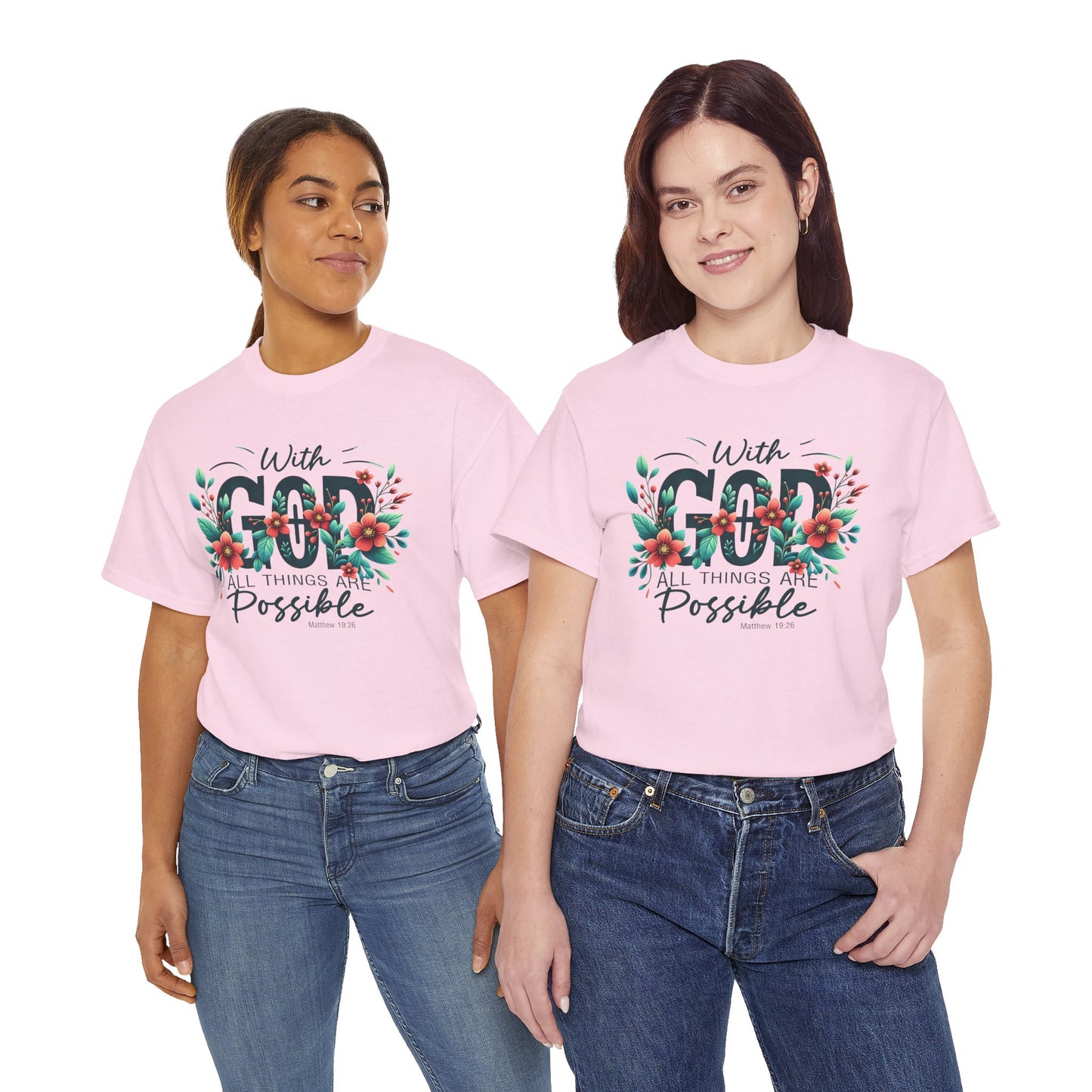With Good All Things Are Possible-Tee