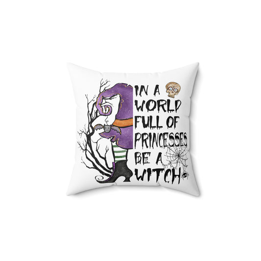 In a World Full of Princesses, Be a Witch