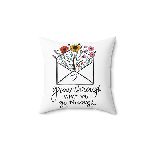 Grow Through What You Go Through