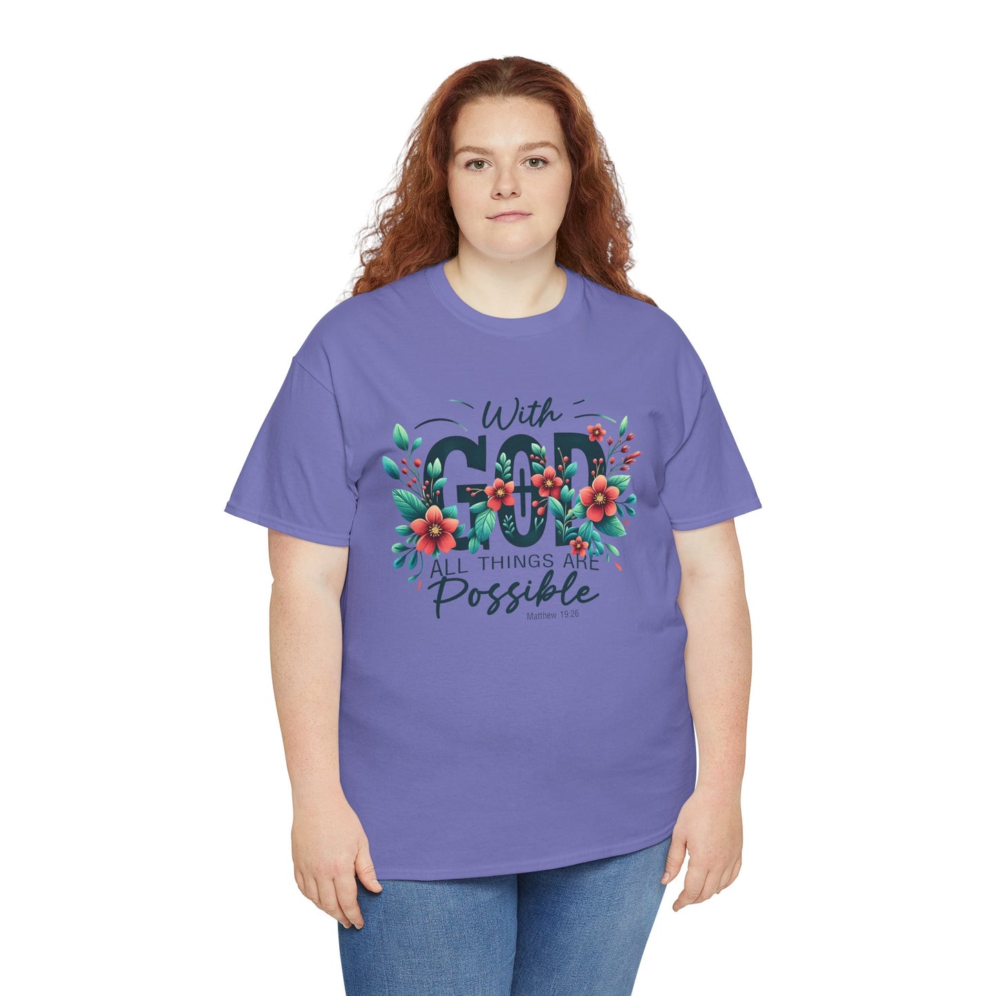 With Good All Things Are Possible-Tee