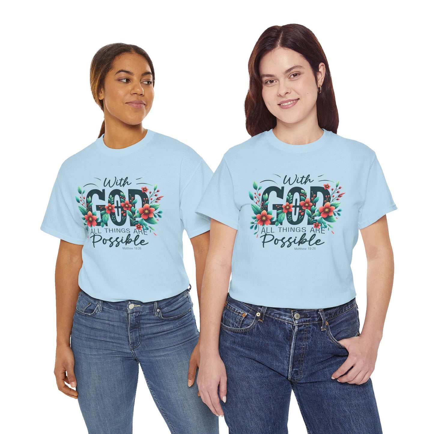 With Good All Things Are Possible-Tee