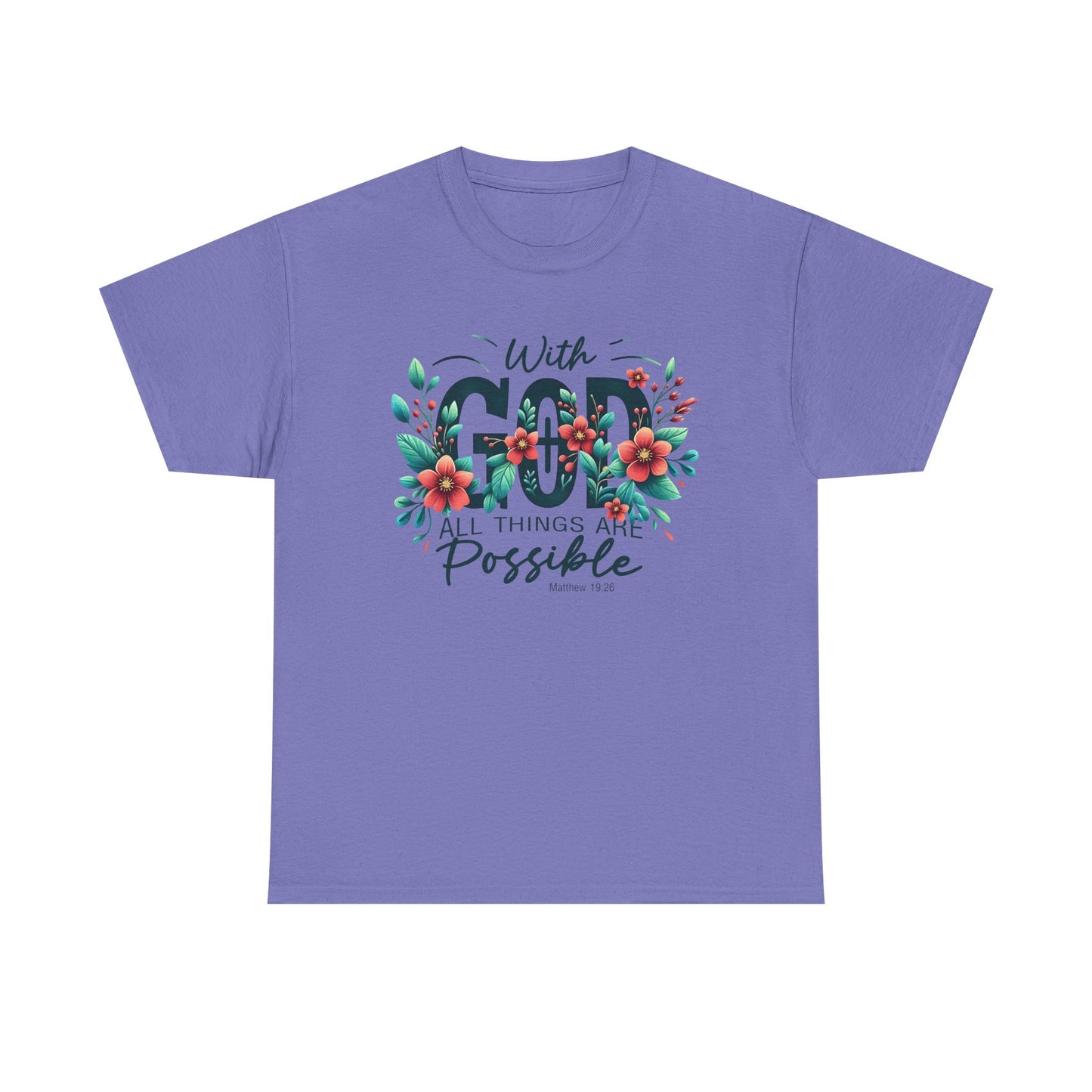 With Good All Things Are Possible-Tee