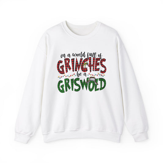 Grinch-Inspired Crewneck Sweatshirt - 'In a World Full of Grinches, Be a Griswold'
