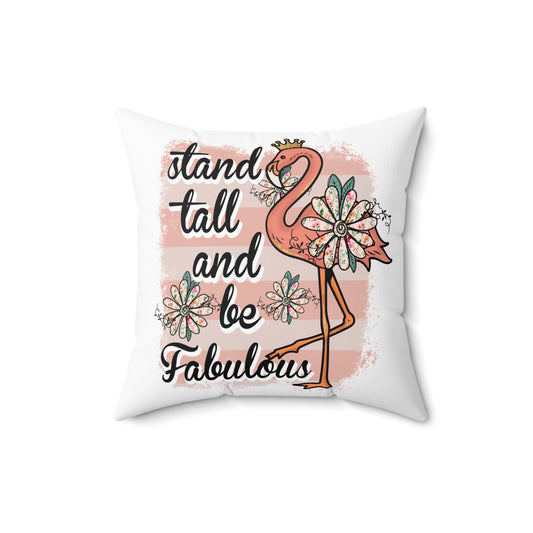 Stand Tall and Be Fabulous
