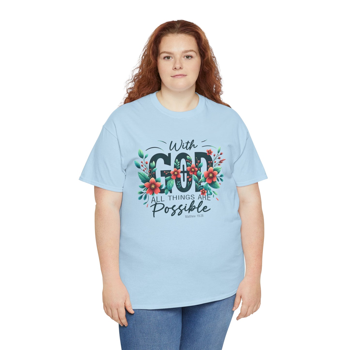 With Good All Things Are Possible-Tee