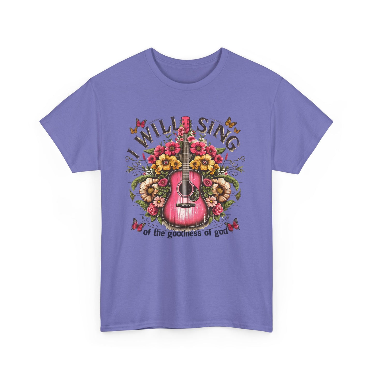 Will Sing Of The Goodness Of God-Tee
