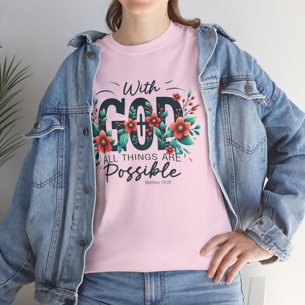 With Good All Things Are Possible-Tee