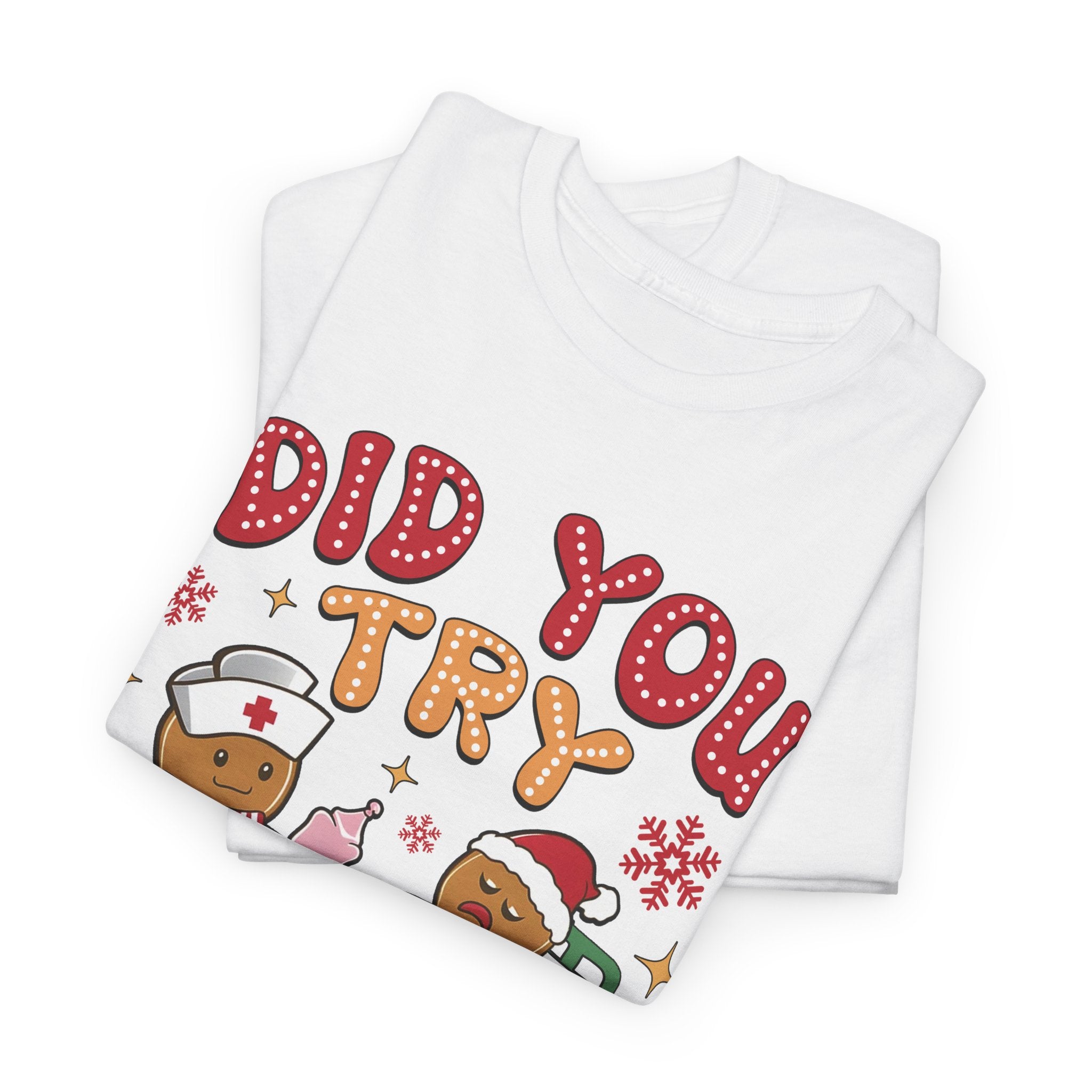 Playful Holiday Heavy Cotton Tee - 'Did You Try Icing It?'