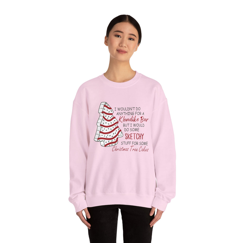 Funny Christmas Sweatshirt - 'Sketchy Stuff for Christmas Tree Cakes'