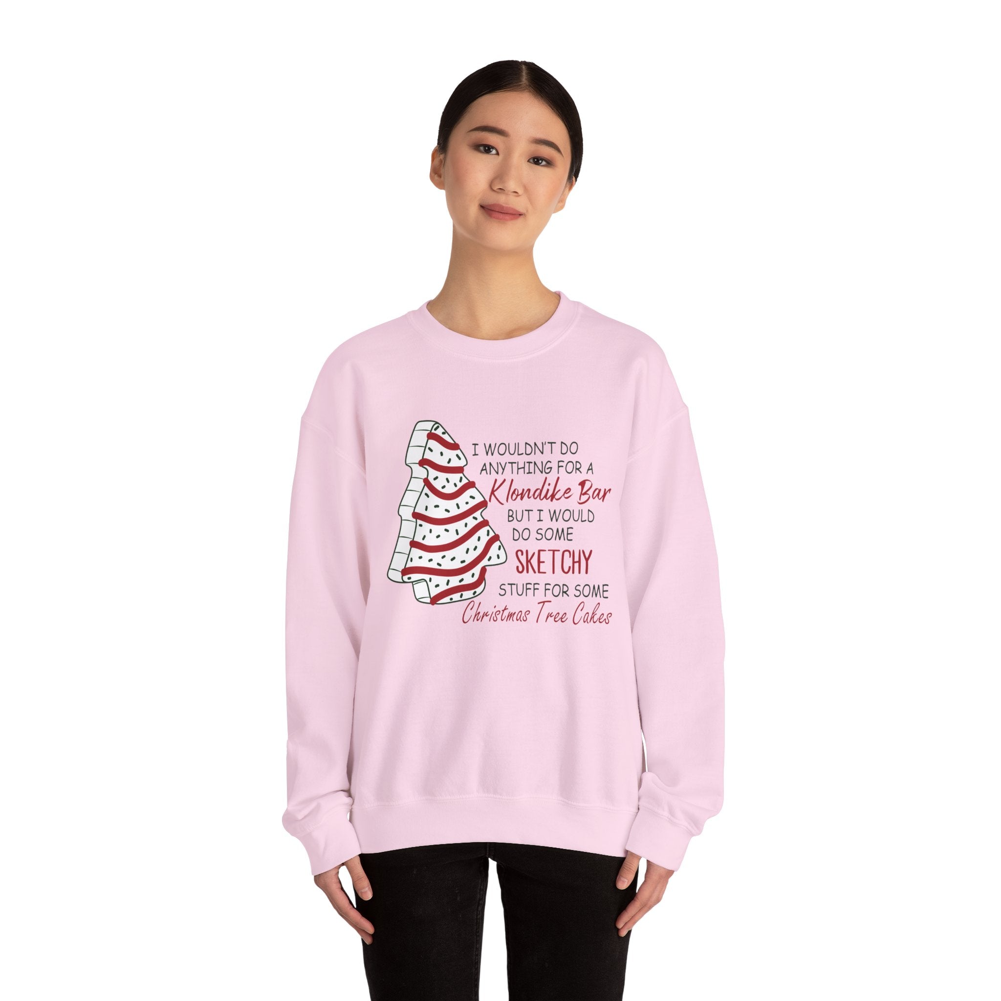 Funny Christmas Sweatshirt - 'Sketchy Stuff for Christmas Tree Cakes'