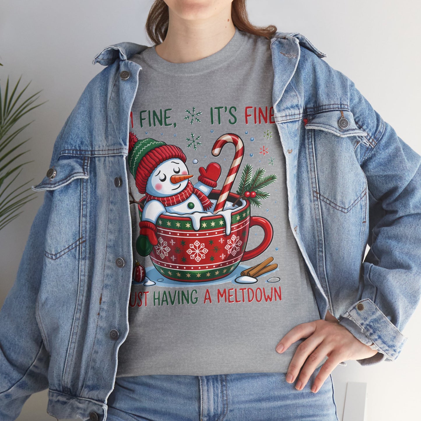 "I'm Fine, It's Fine Just Having a Meltdown" Snowman Cup Holiday T-Shirt