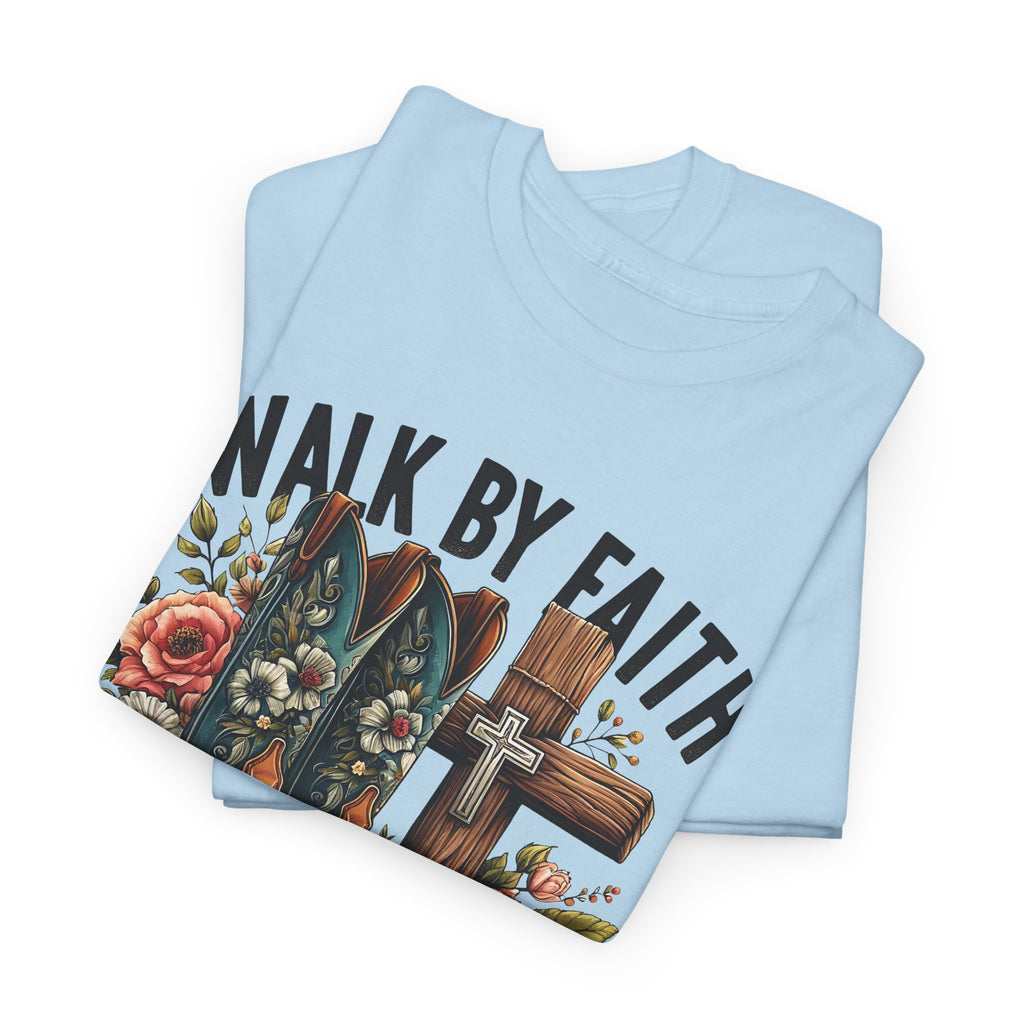 Walk by Faith Design-Tee