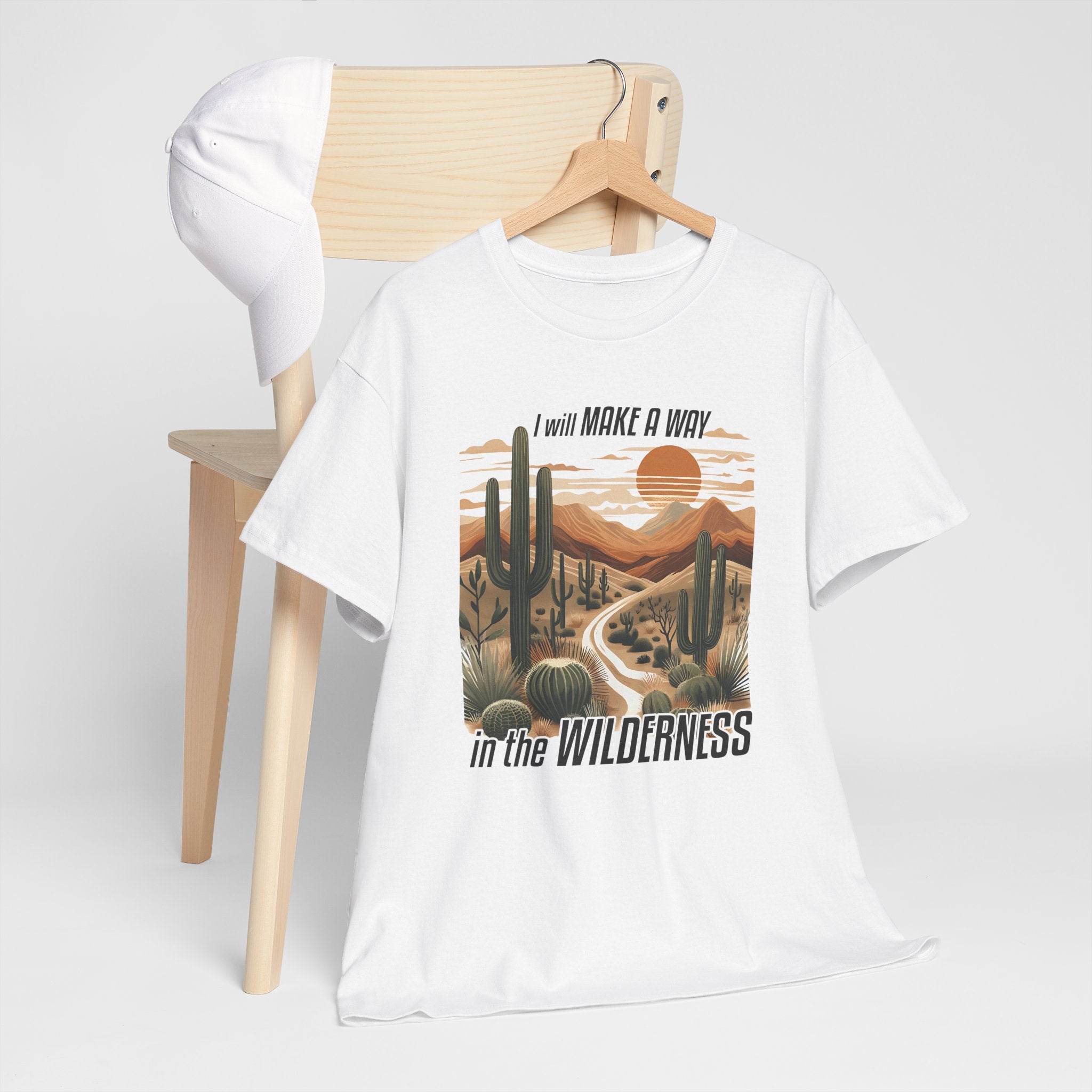 "I Will Make A Way In The Wilderness" Desert Vibes- Tee