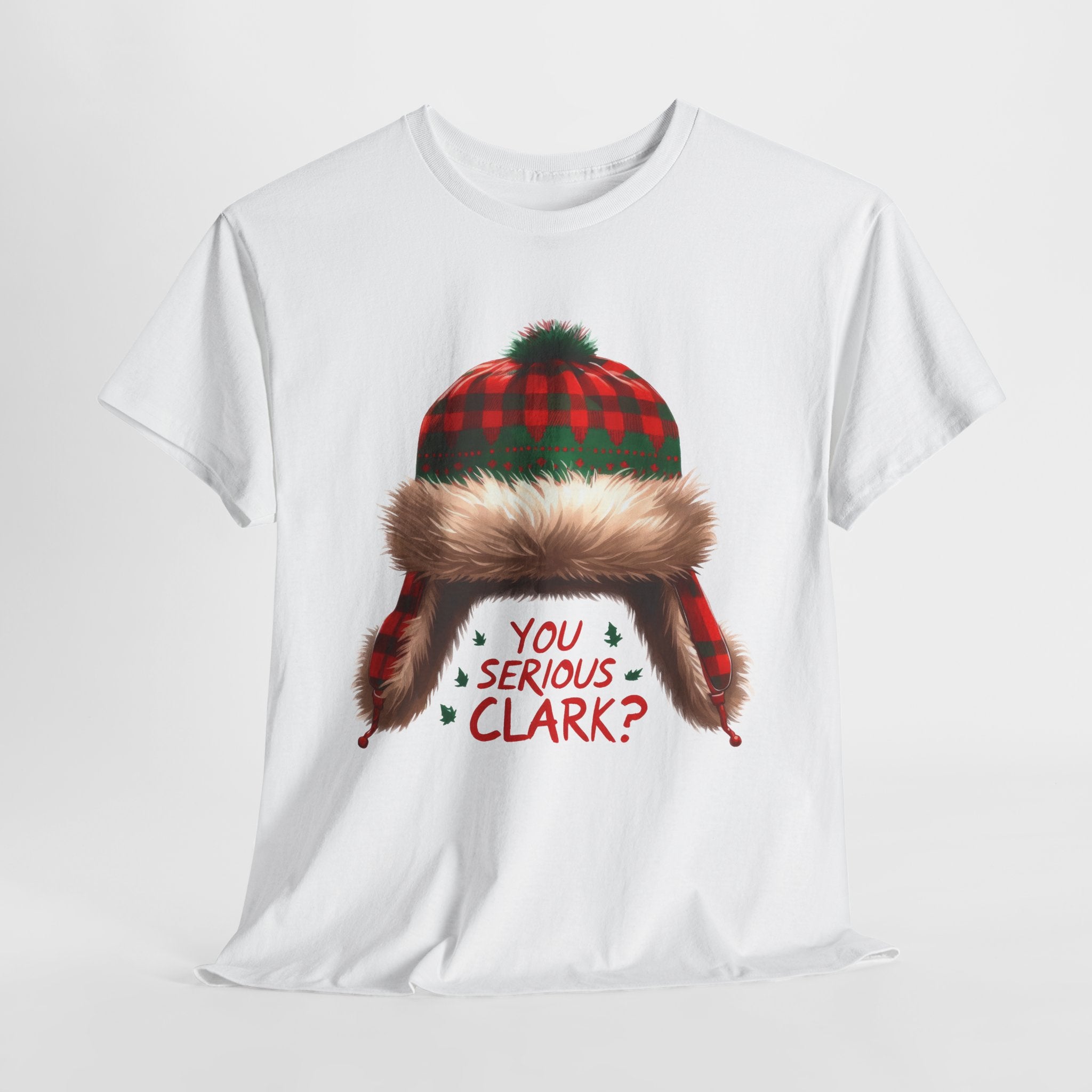 Funny Holiday Heavy Cotton Tee - 'You Serious, Clark?'
