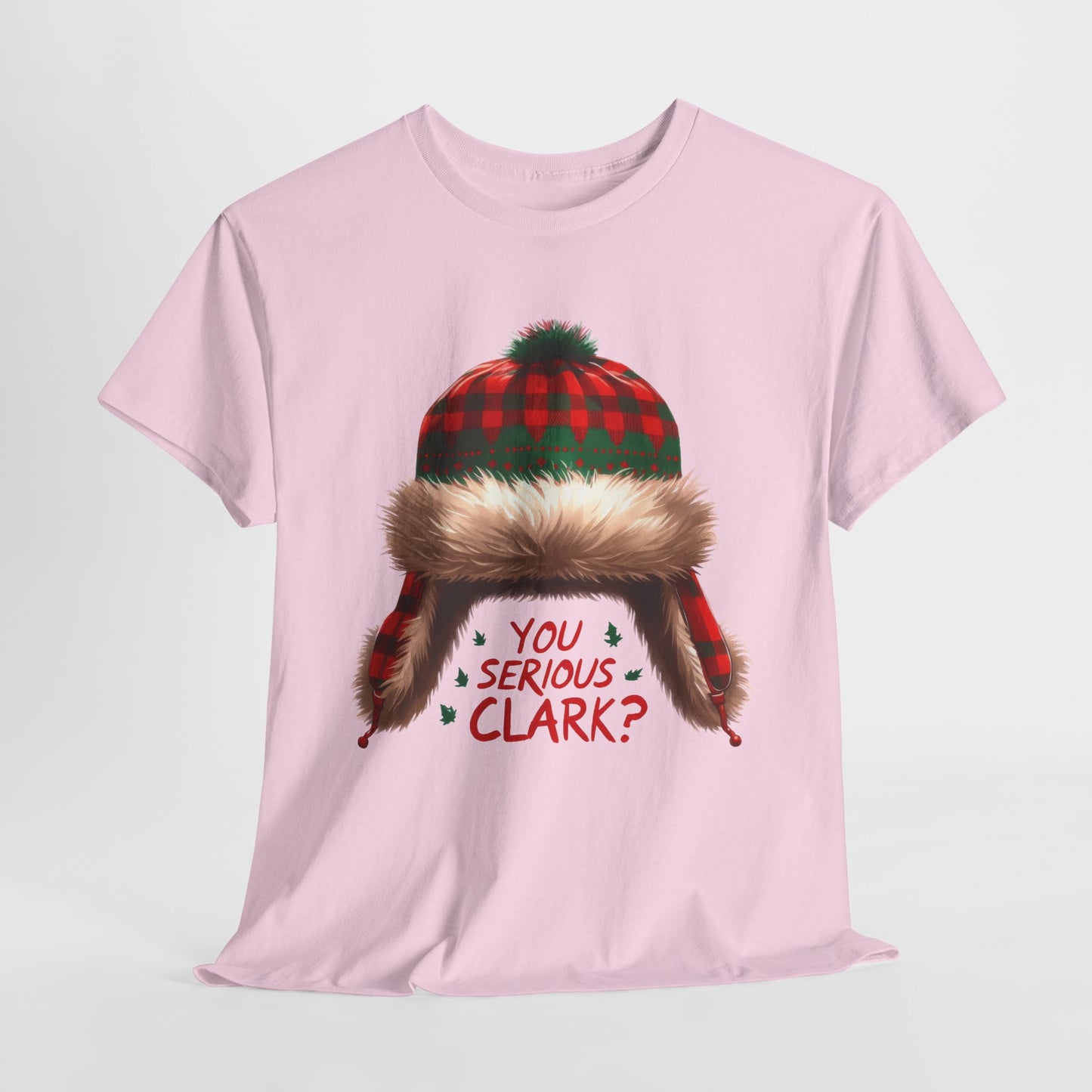 Funny Holiday Heavy Cotton Tee - 'You Serious, Clark?'