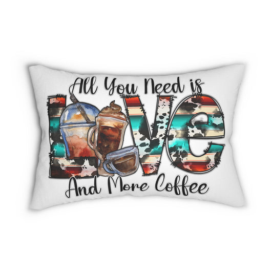 “All You Need is Love and More Coffee”