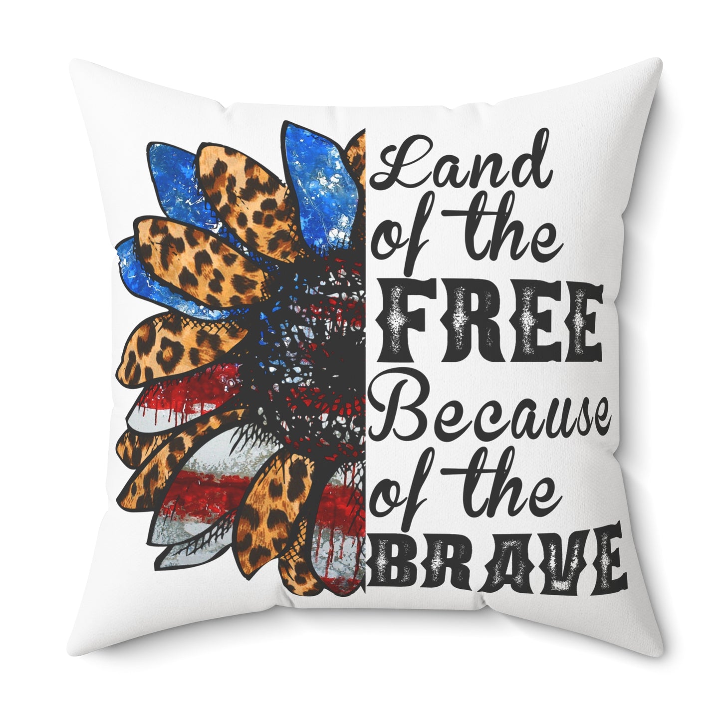 Land of the Free Because of the Brave