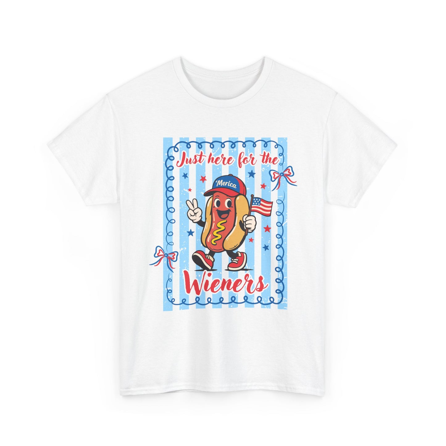 "Just Here for the Wieners" Patriotic Novelty T-Shirt