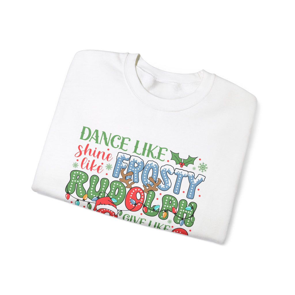 Festive Crewneck Sweatshirt - Dance Like Frosty, Give Like Santa, Love Like Jesus
