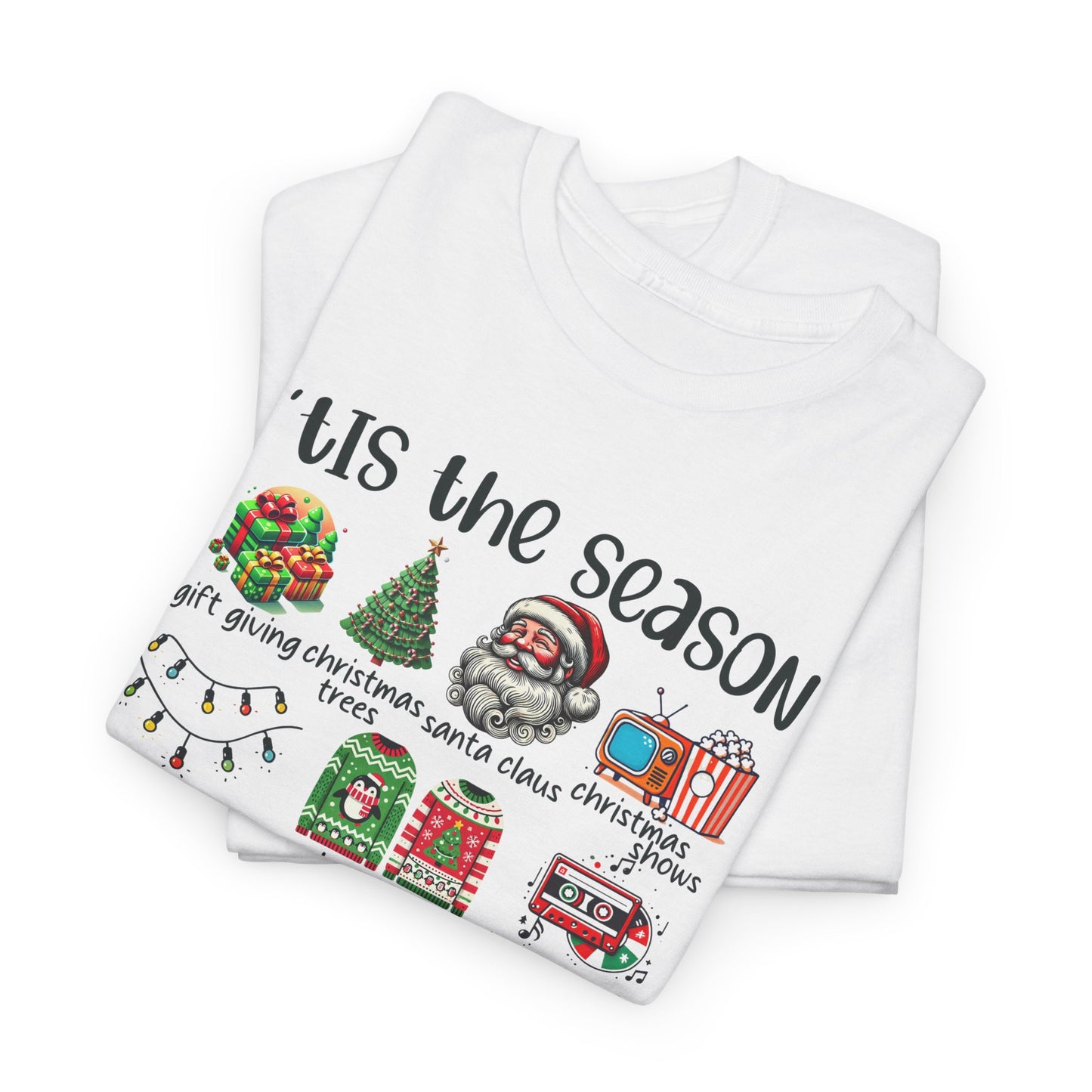 'Tis the Season Heavy Cotton Tee - Holiday Cheer and Festive Fun