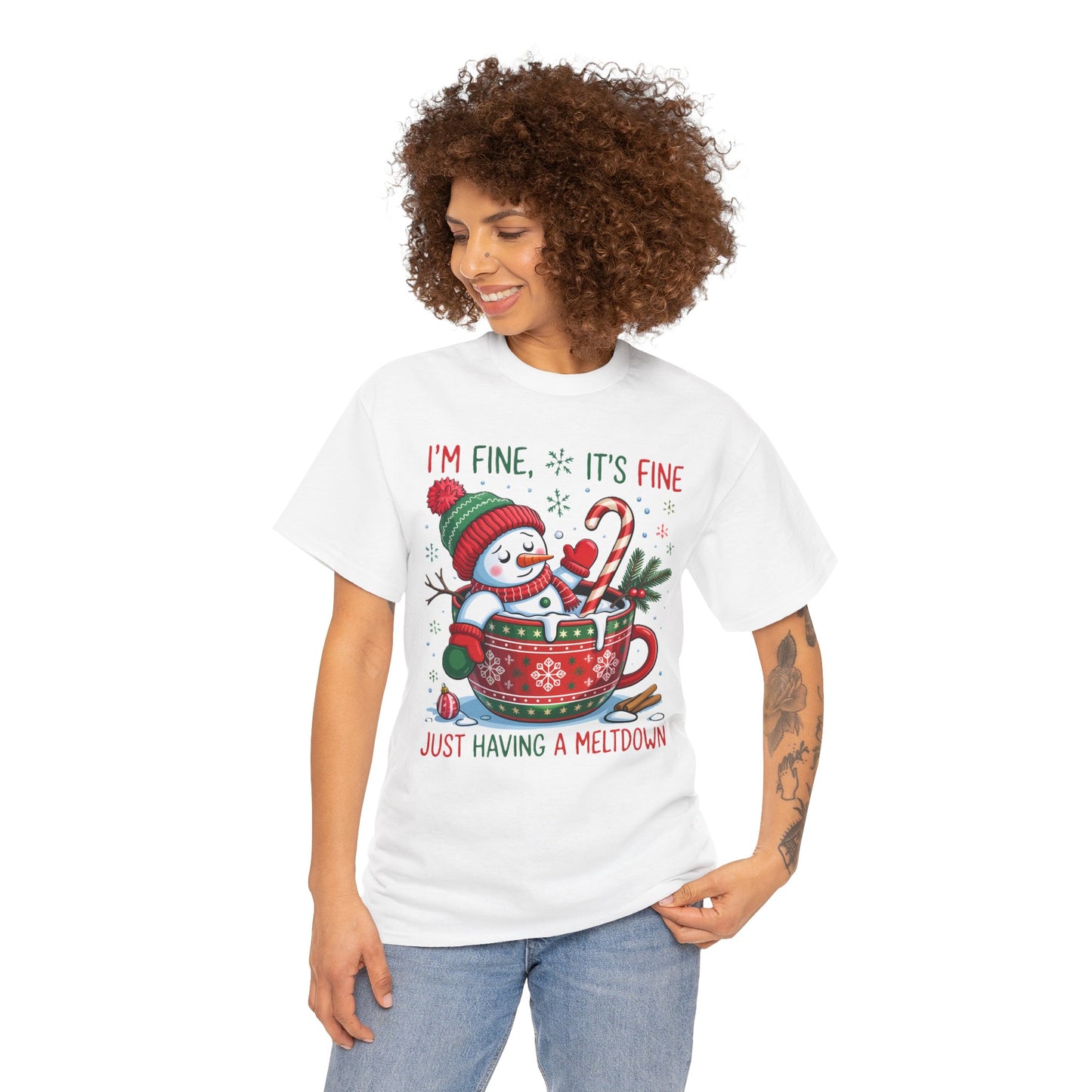 "I'm Fine, It's Fine Just Having a Meltdown" Snowman Cup Holiday T-Shirt