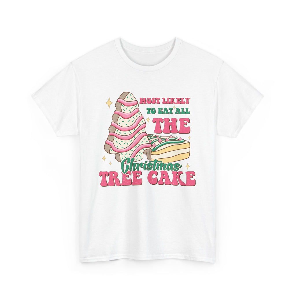 Fun Holiday Tee - 'Most Likely to Eat All the Christmas Tree Cake'