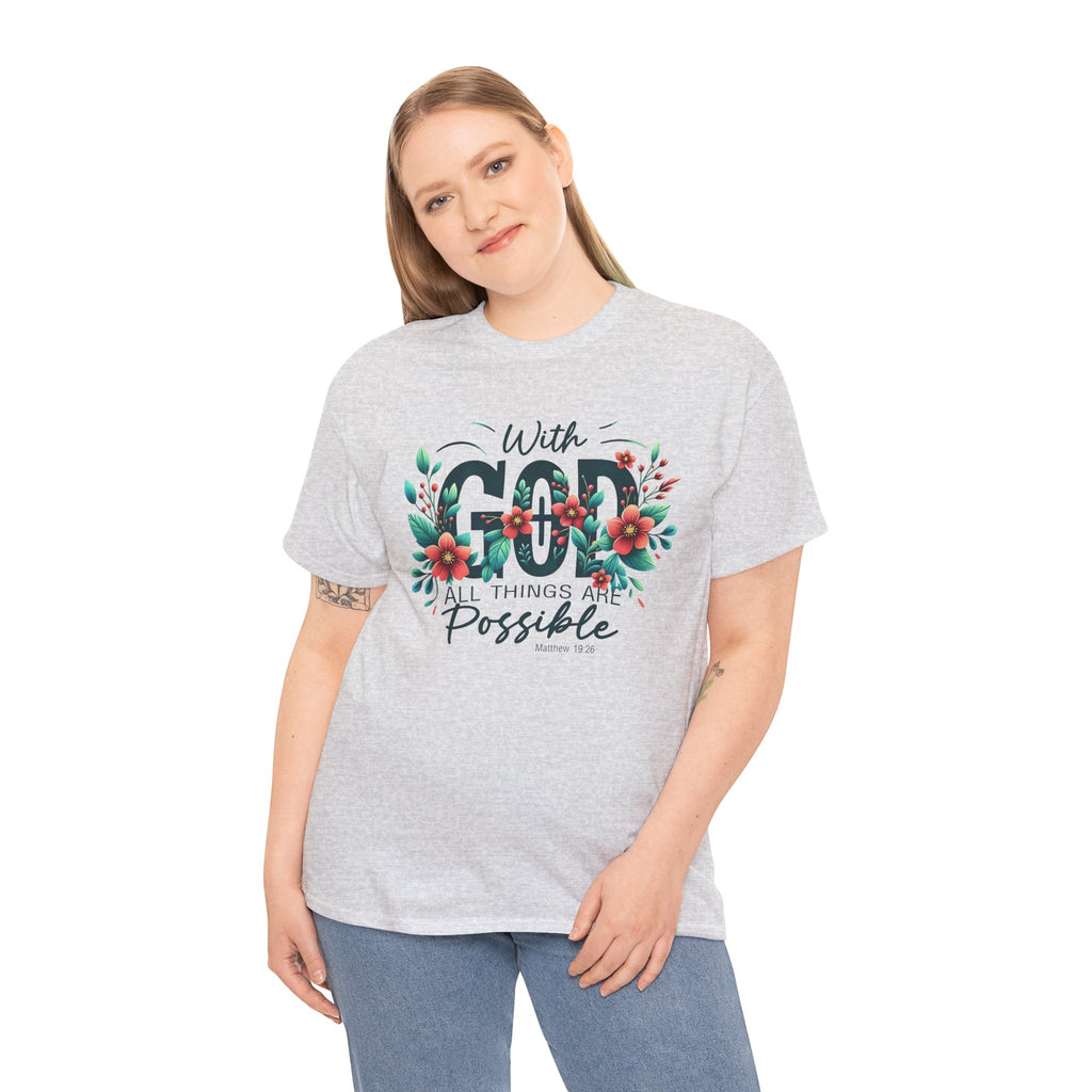 With Good All Things Are Possible-Tee