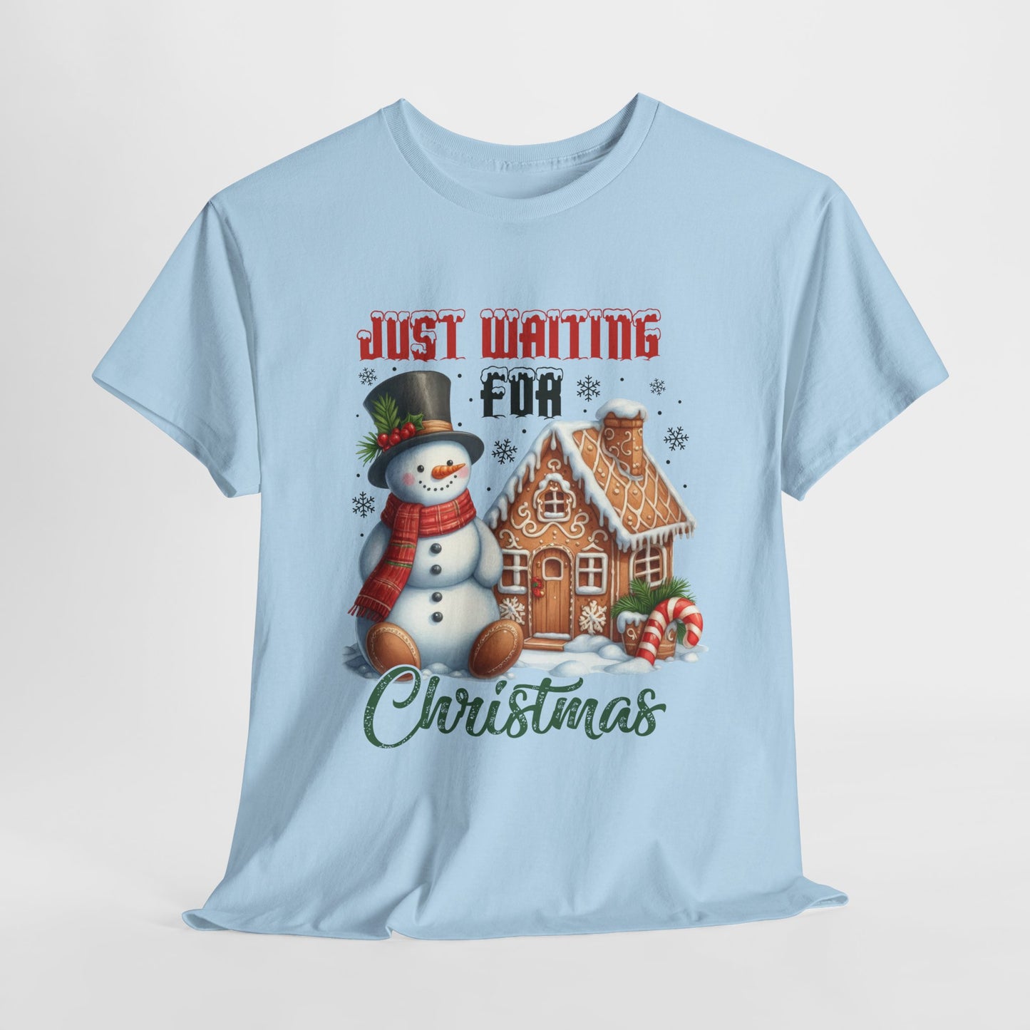 Christmas Snowman Heavy Cotton Tee - 'Just Waiting for Christmas'
