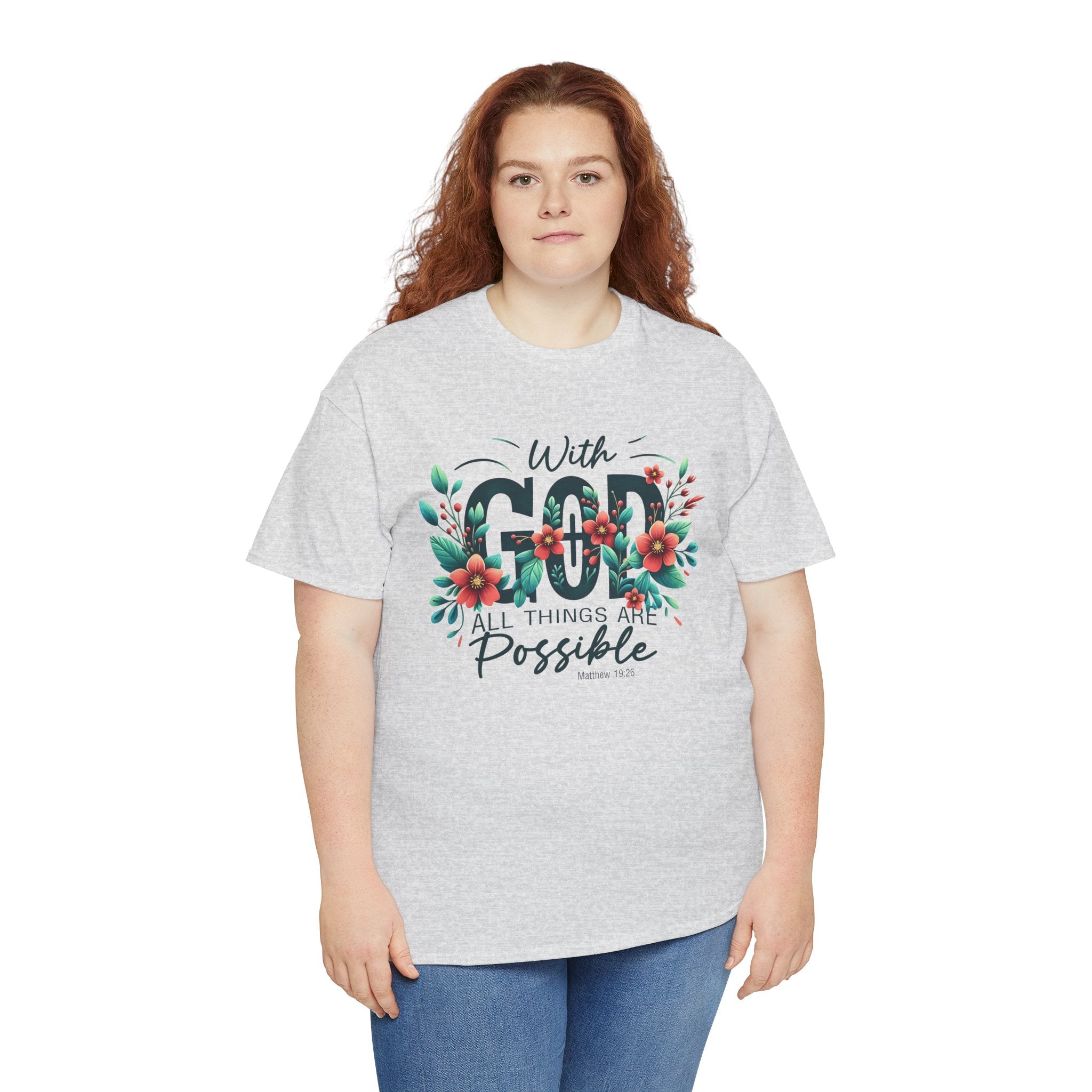 With Good All Things Are Possible-Tee