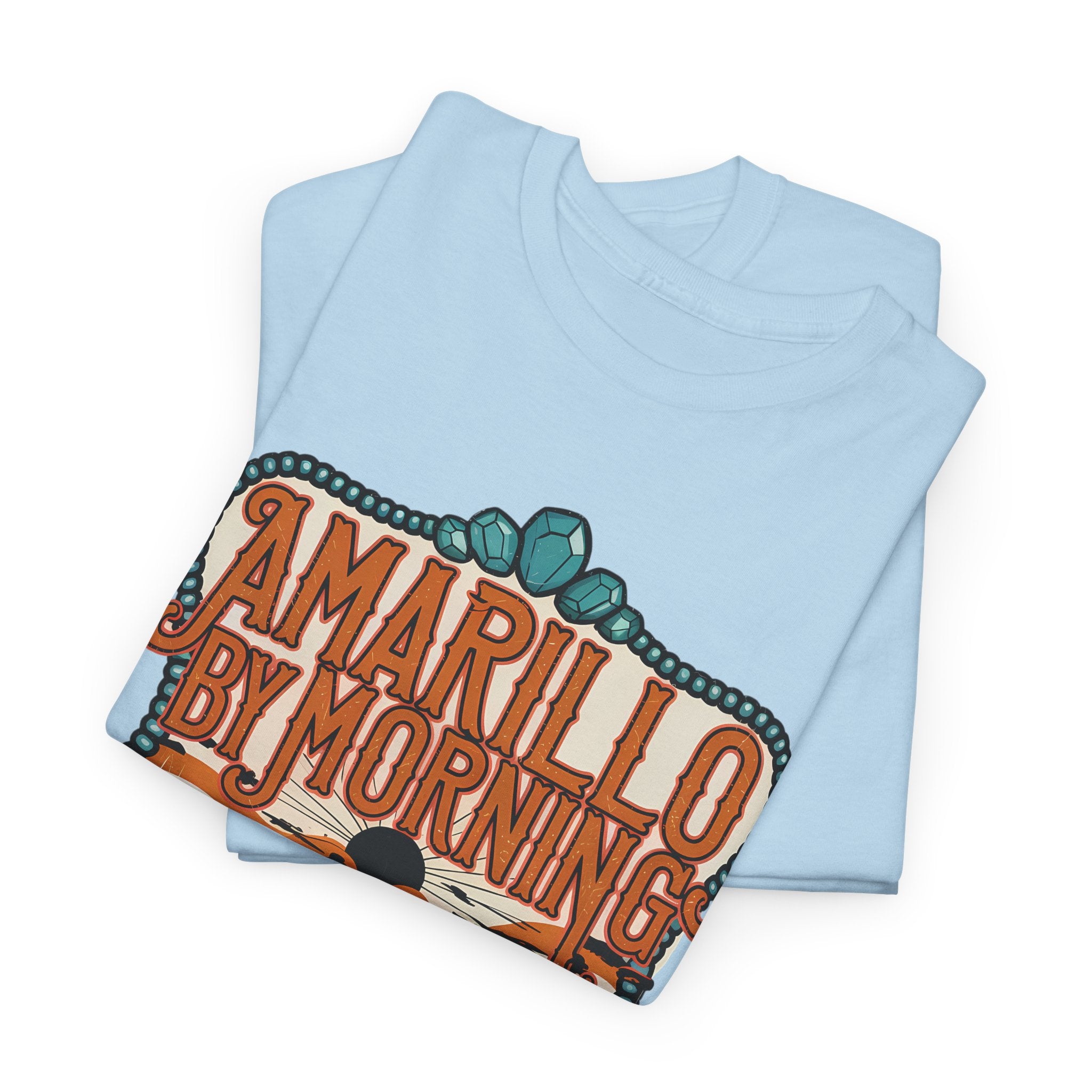 Amarillo By Morning- Tee