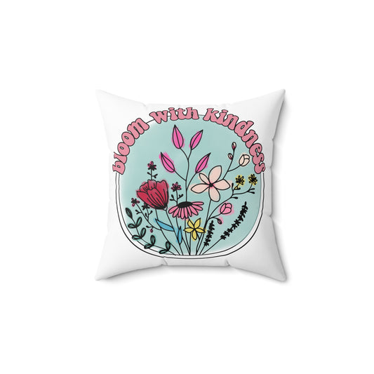 Bloom With Kindness