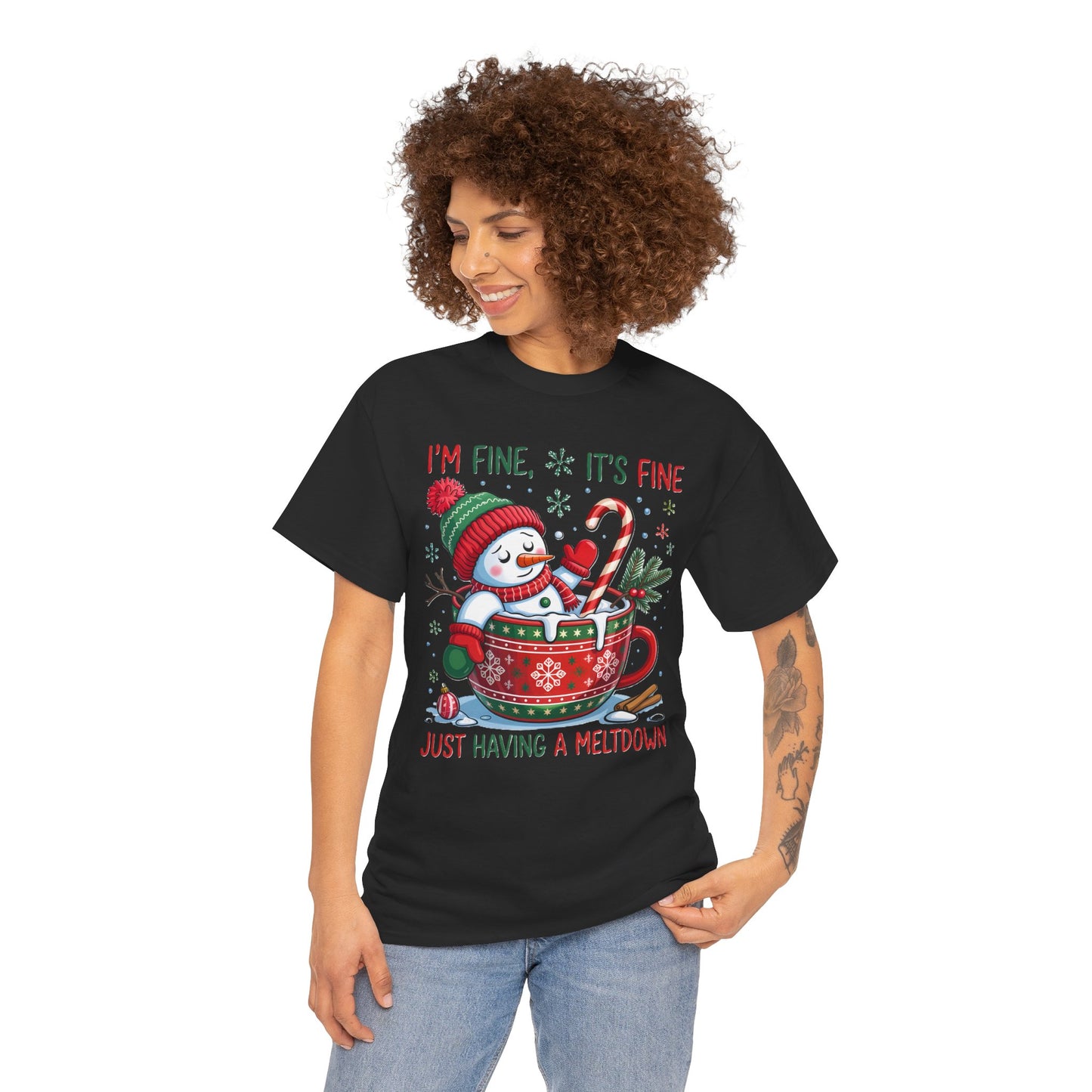 "I'm Fine, It's Fine Just Having a Meltdown" Snowman Cup Holiday T-Shirt