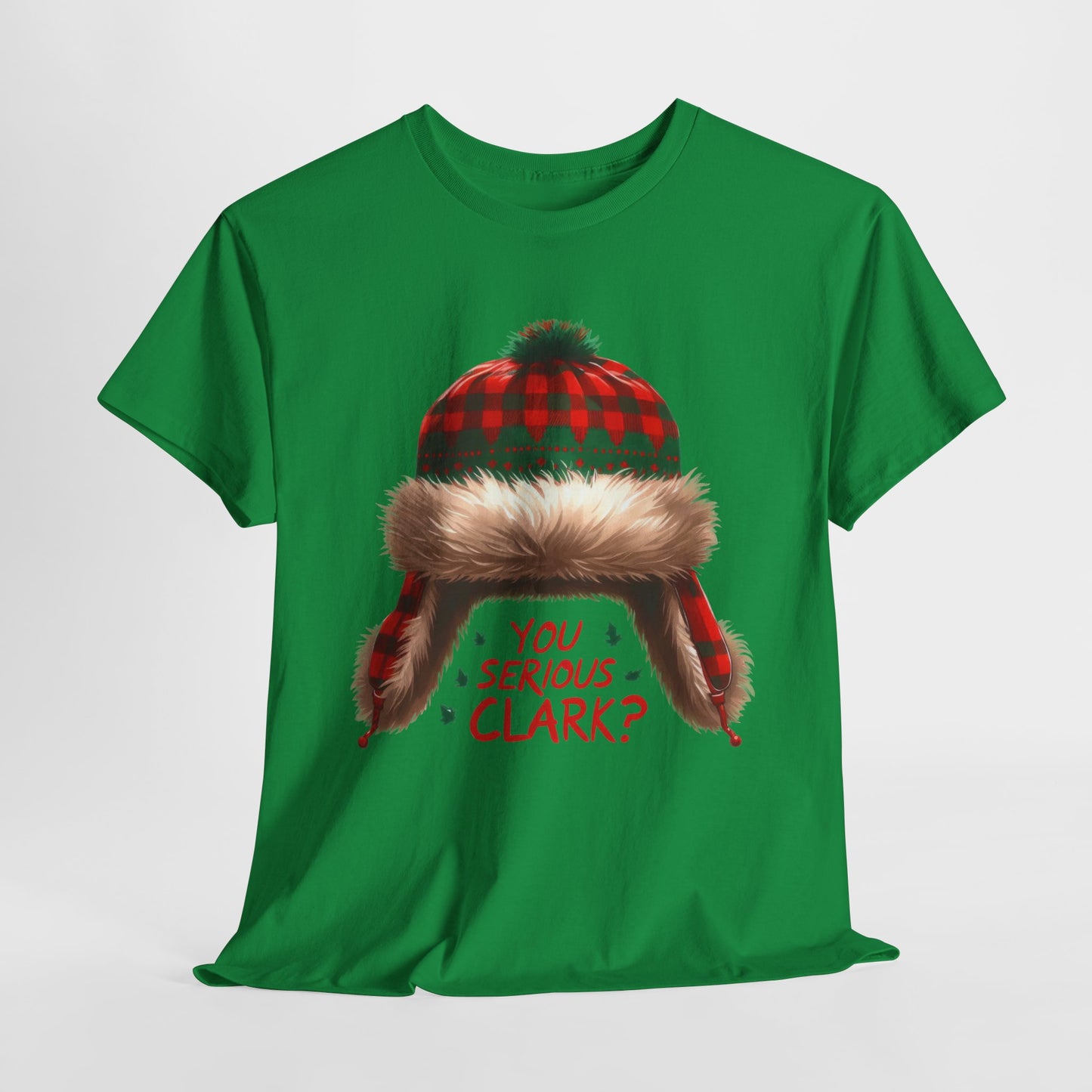 Funny Holiday Heavy Cotton Tee - 'You Serious, Clark?'