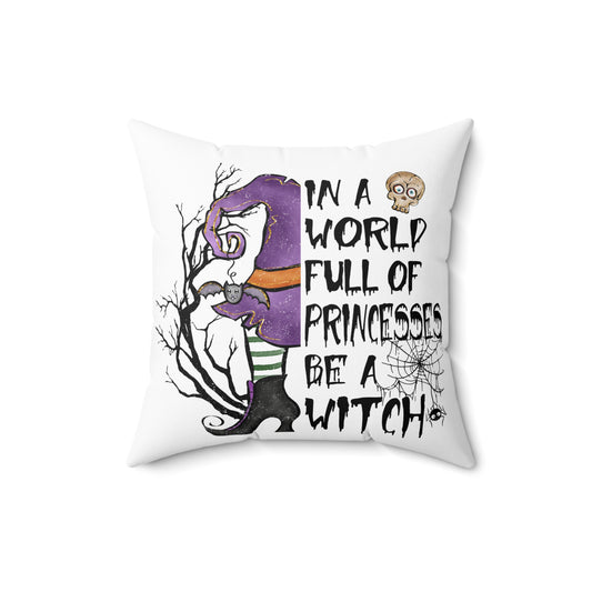 In a World Full of Princesses, Be a Witch