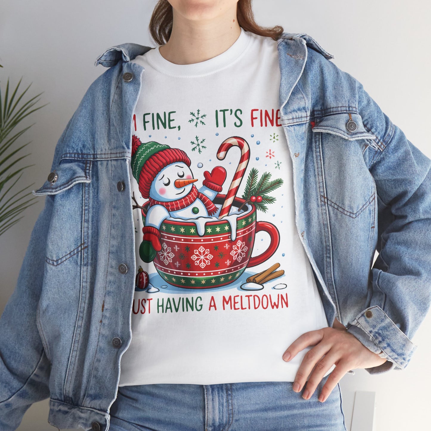 "I'm Fine, It's Fine Just Having a Meltdown" Snowman Cup Holiday T-Shirt