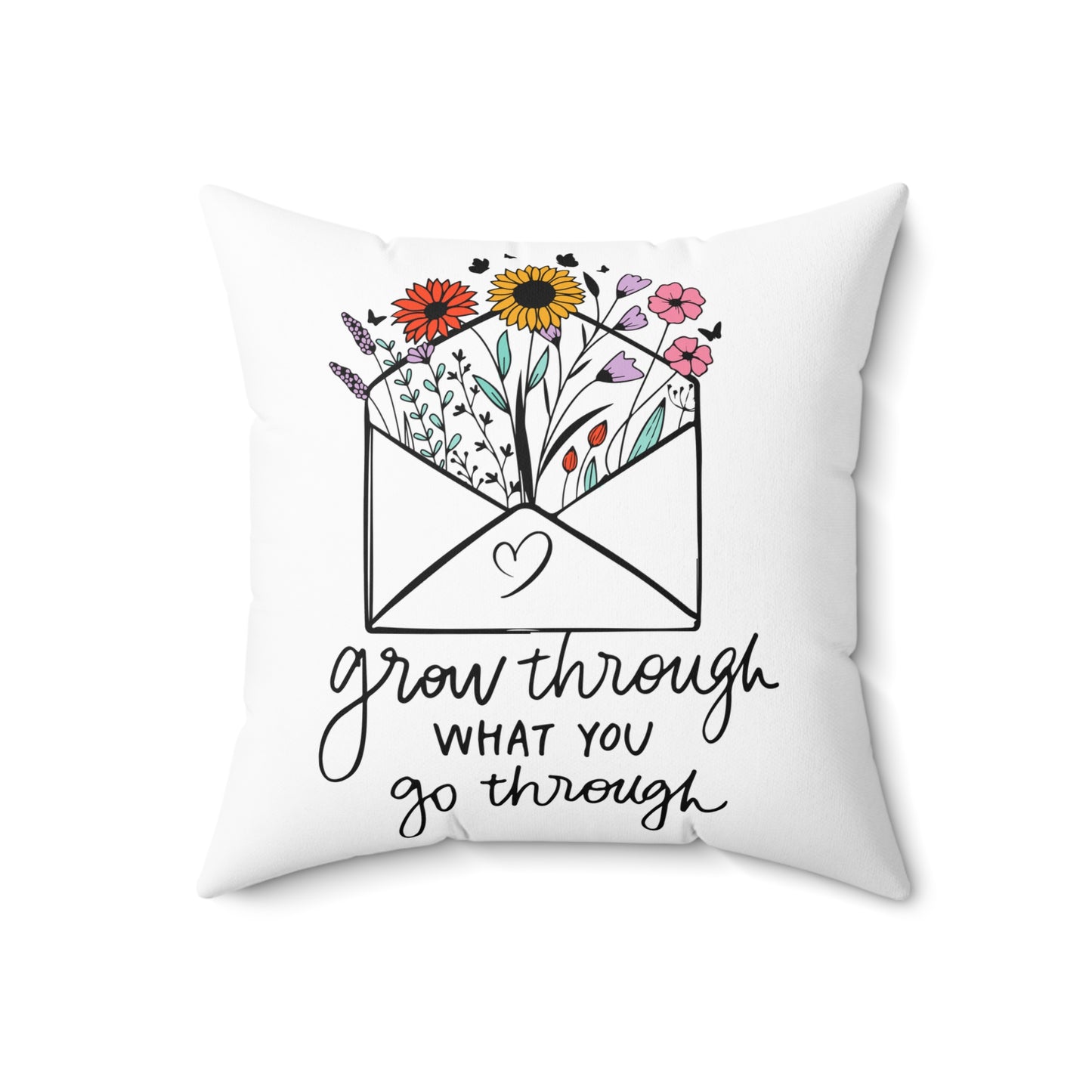 Grow Through What You Go Through