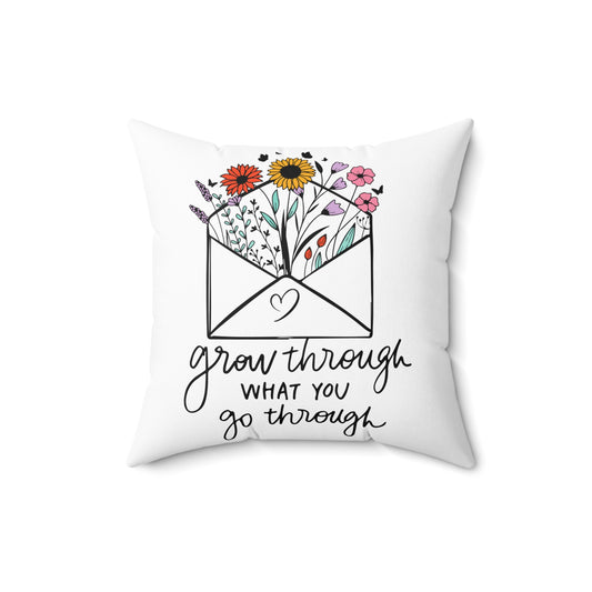 Grow Through What You Go Through