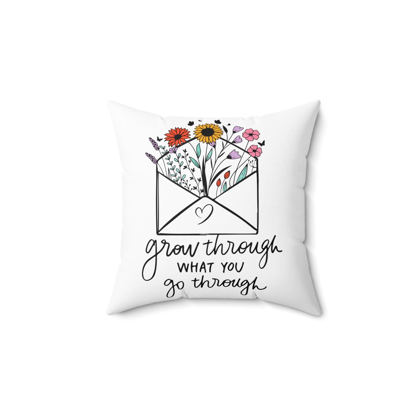 Grow Through What You Go Through
