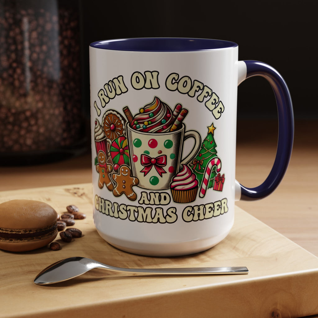 Festive Holiday Coffee Mug - I Run on Coffee and Christmas Cheer