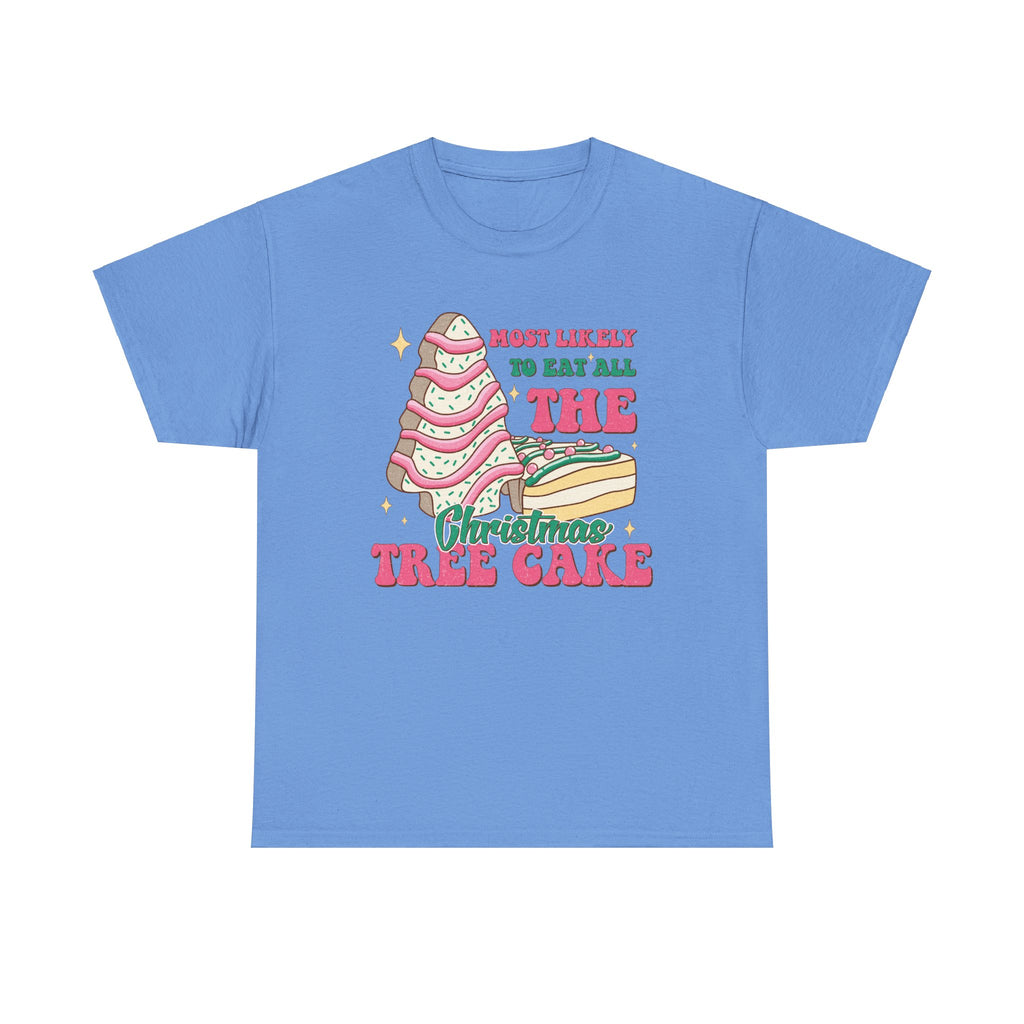 Fun Holiday Tee - 'Most Likely to Eat All the Christmas Tree Cake'