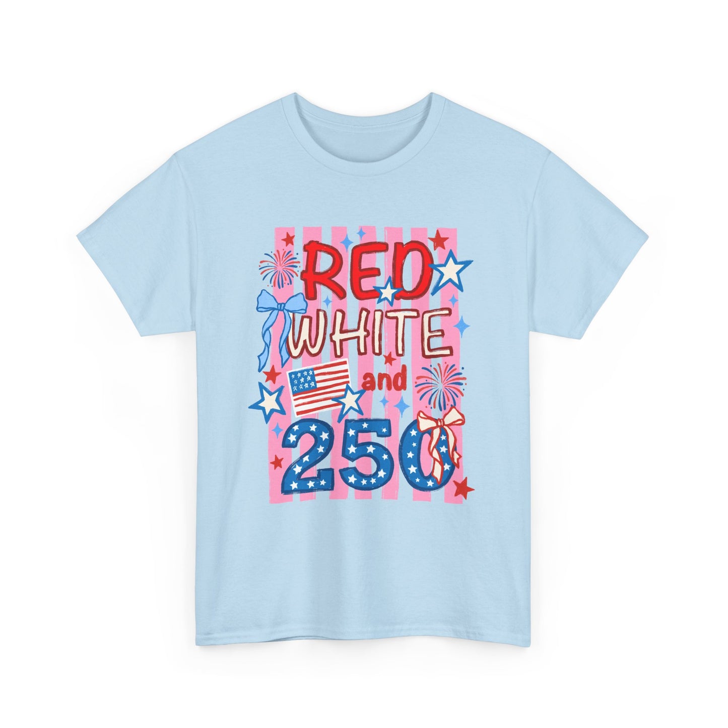 Patriotic "Red White and 250" Tee — 4th of July Fireworks Shirt