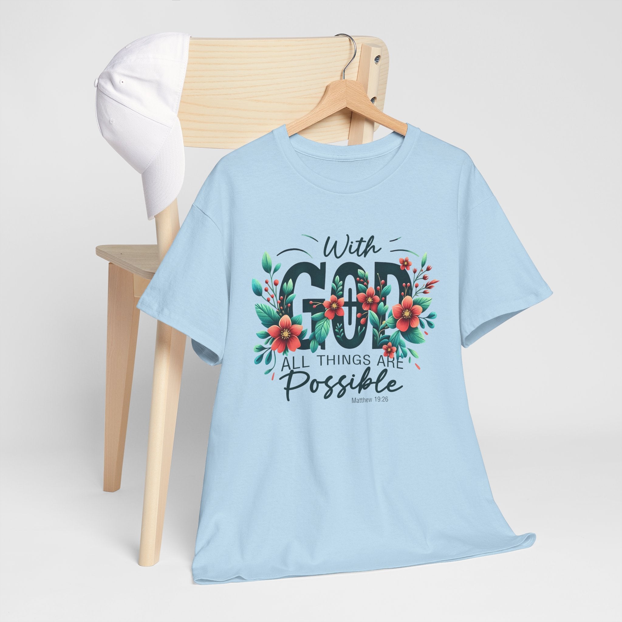 With Good All Things Are Possible-Tee