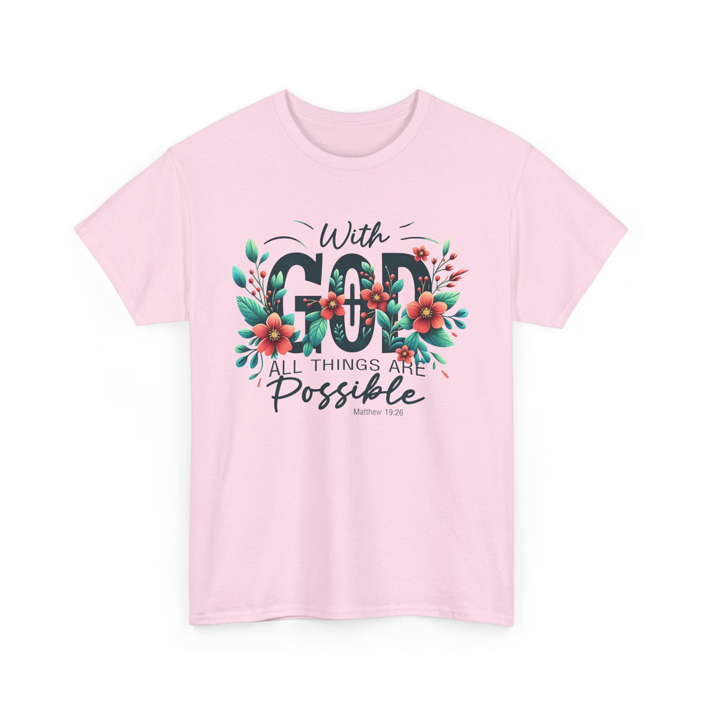 With Good All Things Are Possible-Tee