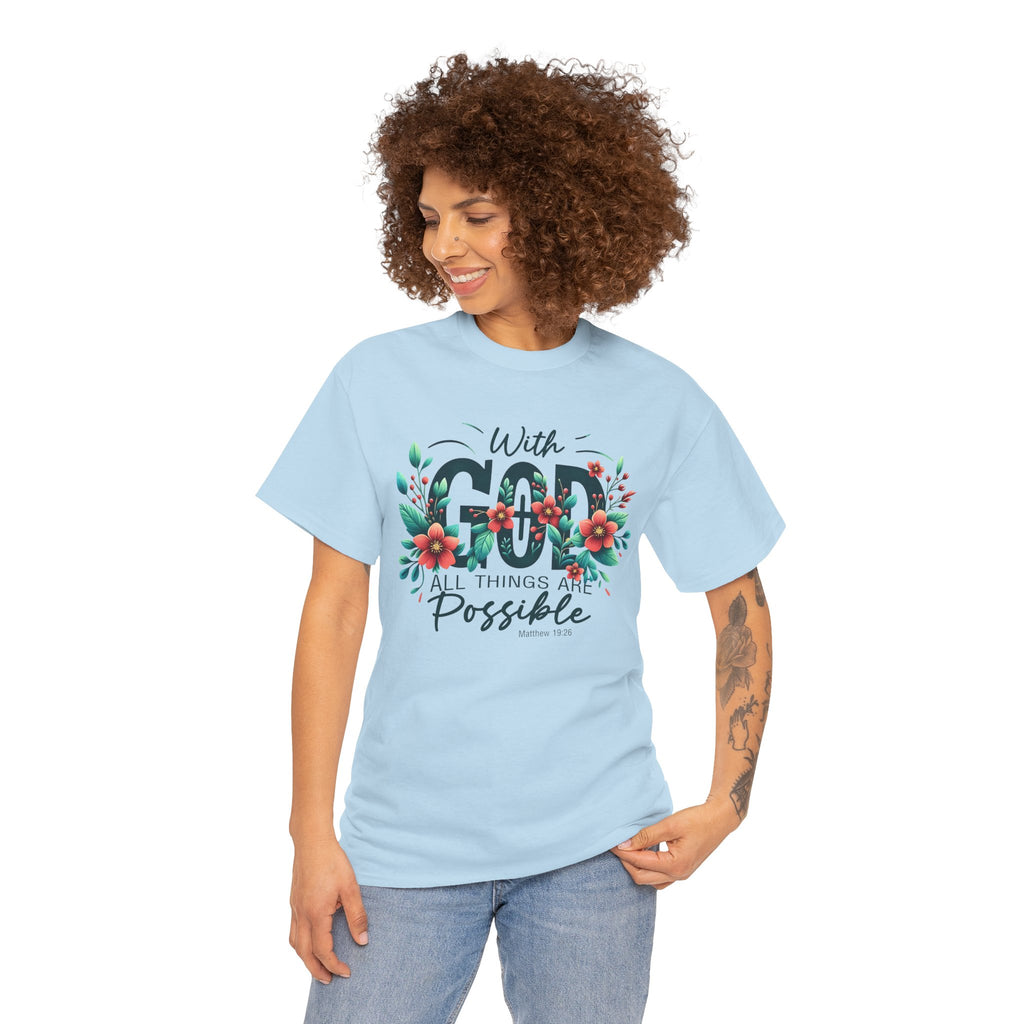 With Good All Things Are Possible-Tee