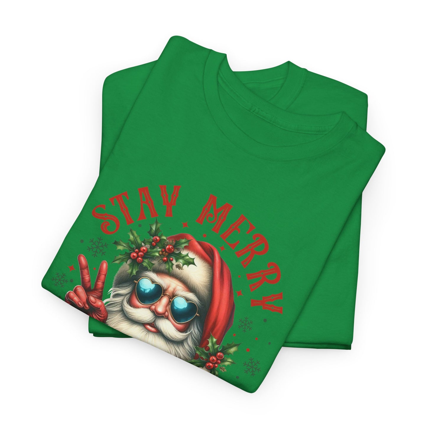 Stay Merry Holiday Heavy Cotton Tee | Fun Christmas Shirt